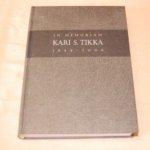 In Memoriam Kari S. Tikka 1944-2006